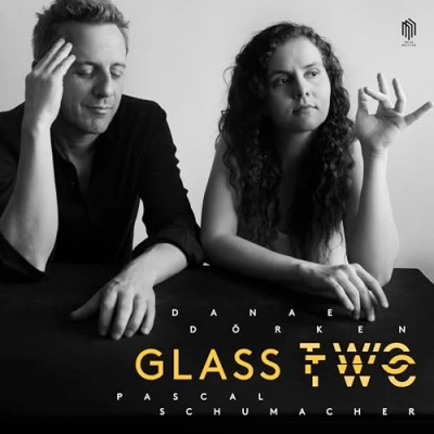 Afbeelding van Danae Dörken &amp; Pascal Schumacher Glass Two (CD)