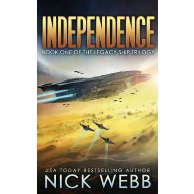 Afbeelding van Independence: Book One of the Legacy Ship Trilogy: 4
