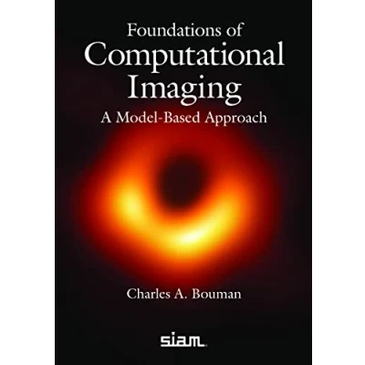 Afbeelding van Foundations of Computational Imaging: A Model Based Approach