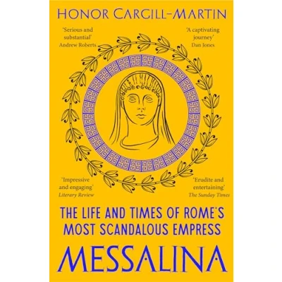 Afbeelding van Messalina: The Life and Times of Rome’s Most Scandalous Empress
