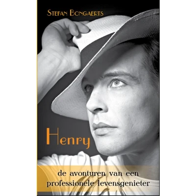 Afbeelding van Henry, de avonturen van een professionele levensgenieter