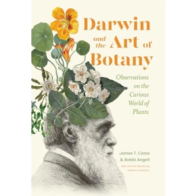 Afbeelding van Darwin and the Art of Botany: Observations on Curious World Plants
