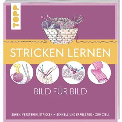 Afbeelding van Stricken lernen Bild für Bild: Sehen, verstehen, stricken. Schnell und erfolgreich zum Ziel