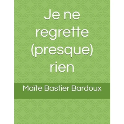 Afbeelding van Je ne regrette (presque) rien