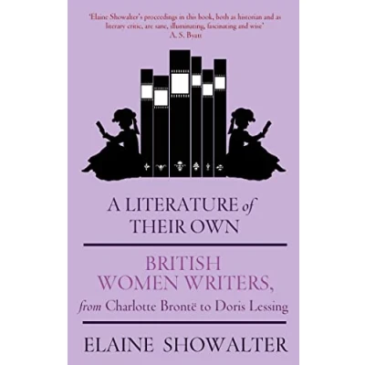 Afbeelding van A Literature Of Their Own: British Women Novelists from Brontë to Lessing