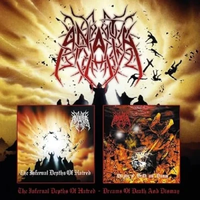 Afbeelding van INFERNAL DEPTHS OF HATRED/DREAMS DEATH AND DISMAY [2 Discs]