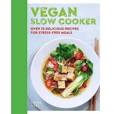 Afbeelding van Vegan Slow Cooker: Over 70 delicious recipes for stress free meals
