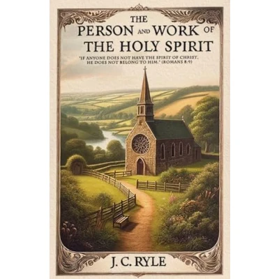 Afbeelding van the Person and Work of Holy Spirit