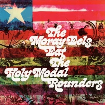 Afbeelding van Holy Modal Rounders Moray Eels Eat..