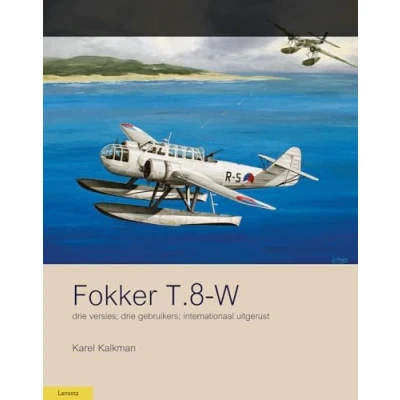 Afbeelding van Fokker T.8w (Hardback)
