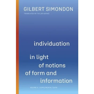 Afbeelding van Individuation in Light of Notions Form and Information: Volume II: Supplemental Texts