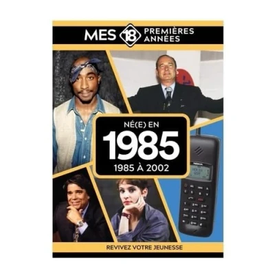 Afbeelding van Né(e) en 1985: De 1985 à 2002