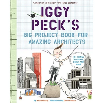 Afbeelding van Iggy Peck&#039;s Big Project Book for Amazing Architects