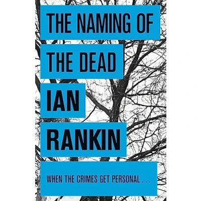 Afbeelding van The Naming Of Dead: #1 bestselling series that inspired BBC One’s REBUS