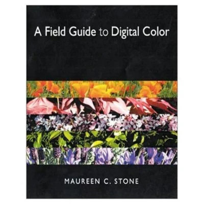 Afbeelding van A Field Guide to Digital Color