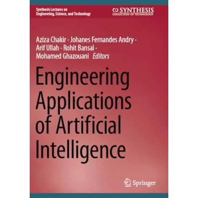 Afbeelding van Synthesis Lectures on Engineering, Science, and Technology Engineering Applications of Artificial Intelligence