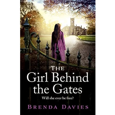 Afbeelding van The Girl Behind Gates: gripping, heart breaking historical bestseller based on a true story
