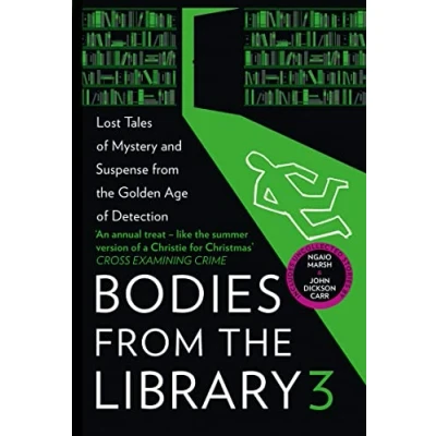 Afbeelding van Bodies from the Library 3: Lost Tales of Mystery and Suspense Golden Age Detection