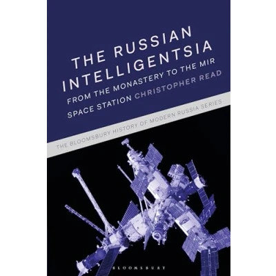 Afbeelding van Russian Intelligentsia: From the Monastery to Mir Space Station