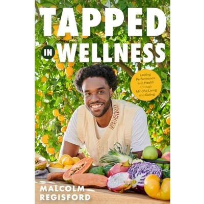 Afbeelding van Tapped in Wellness: Lasting Performance and Health through Mindful Living Eating