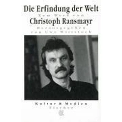 Afbeelding van Die Erfindung der Welt. Zum Werk von Christoph Ransmayr