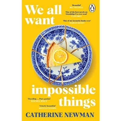 Afbeelding van We All Want Impossible Things: The uplifting and moving Richard Judy Book Club pick