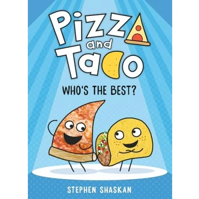Afbeelding van Pizza and Taco: Who&#039;s the Best?: (A Graphic Novel): 1