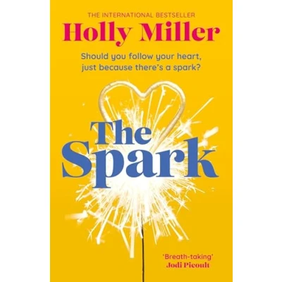 Afbeelding van The Spark: unmissable new love story from author Of Sight You