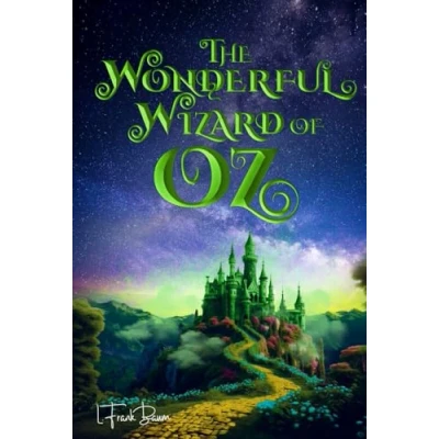 Afbeelding van The Wonderful Wizard of Oz (Illustrated): 1900 Classic Edition with Original Illustrations