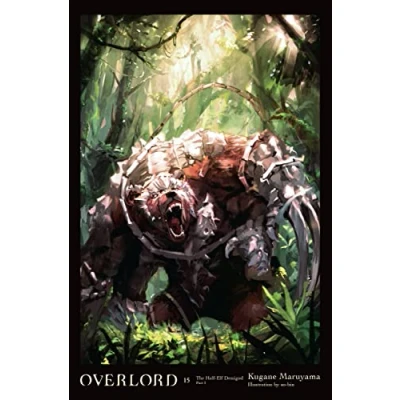 Afbeelding van OVERLORD LIGHT NOVEL HC 15: The Half Elf Demigod Part I Volume 15