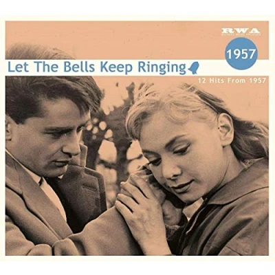 Afbeelding van Various Artists Let The Bells Keep Ringing 12 Hits From 1957 (CD)