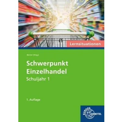 Afbeelding van Schwerpunkt Einzelhandel Lernsituationen Schuljahr 1
