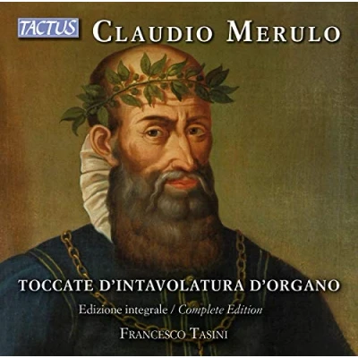 Afbeelding van Francesco Tasini Toccate D&#039;Intavolatura D&#039;Organo Complete Edition (3 CD)