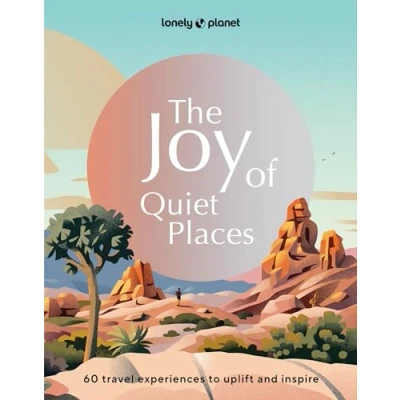 Afbeelding van Lonely Planet The Joy of Quiet Places
