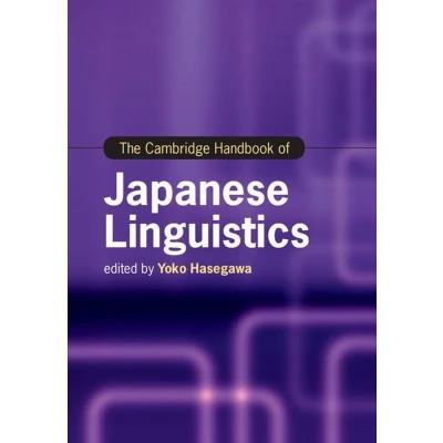 Afbeelding van The Cambridge Handbook of Japanese Linguistics