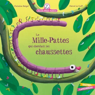 Afbeelding van Mamie Poule raconte Le Mille Pattes qui cherchait ses chaussettes
