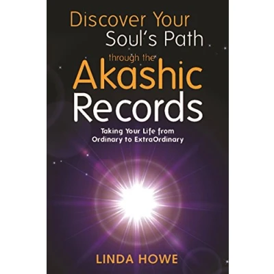 Afbeelding van Discover Your Soul&#039;s Path Through the Akashic Records: Taking Life from Ordinary to ExtraOrdinary