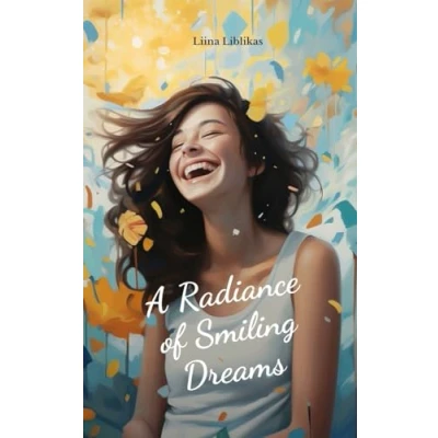 Afbeelding van A Radiance of Smiling Dreams