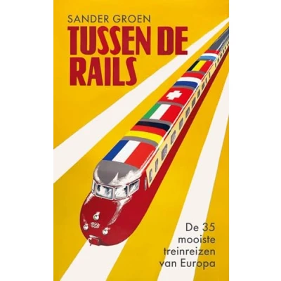 Afbeelding van Tussen de rails (Paperback)