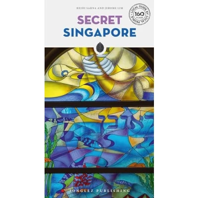 Afbeelding van Secret Singapore: A guide to the unusual and unfamiliar