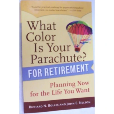 Afbeelding van What Color is Your Parachute? for Retirement