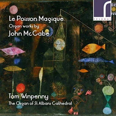 Afbeelding van Tom Winpenny Le Poisson Magique Organ Works By J (CD)