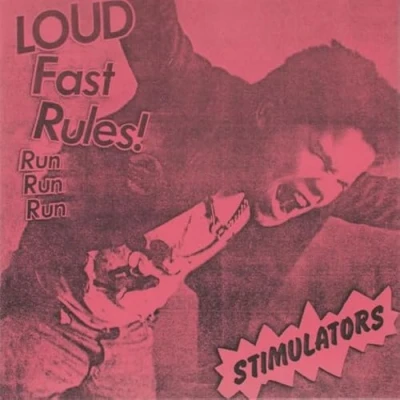 Afbeelding van Stimulators Loud Fast Rules! (Single)