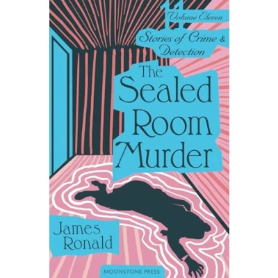 Afbeelding van The Sealed Room Murder: Stories of Crime &amp; Detection Volume 11: and Vol 11