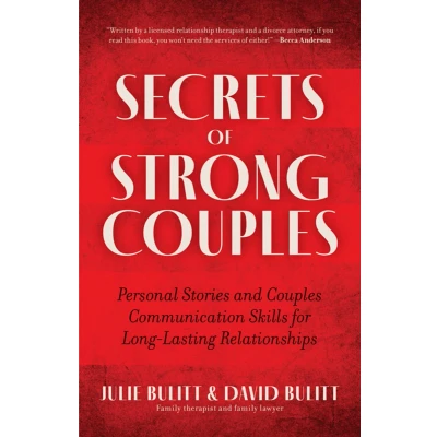 Afbeelding van Secrets of Strong Couples: Personal Stories and Couples Communication Skills for Long Lasting Relationships