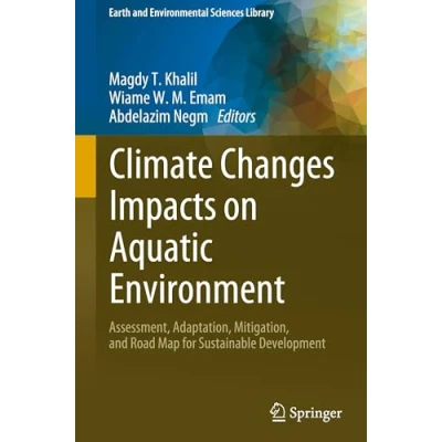 Afbeelding van Earth and Environmental Sciences Library Climate Changes Impacts on Aquatic Environment