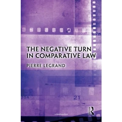 Afbeelding van The Negative Turn in Comparative Law