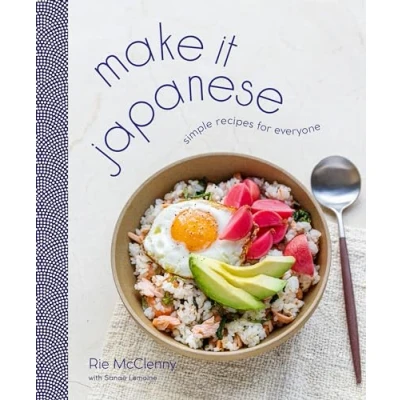 Afbeelding van Make It Japanese: Simple Recipes for Everyone: A Cookbook