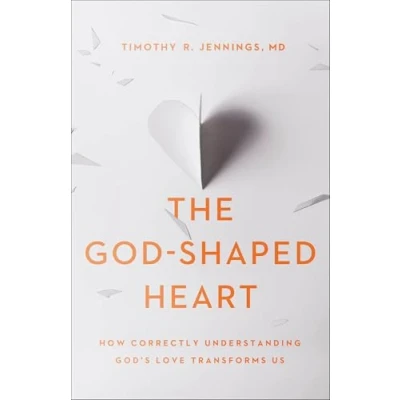 Afbeelding van The God Shaped Heart: How Correctly Understanding God&#039;s Love Transforms Us