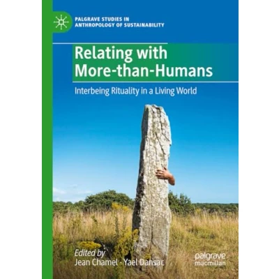 Afbeelding van Relating with More than Humans: Interbeing Rituality in a Living World